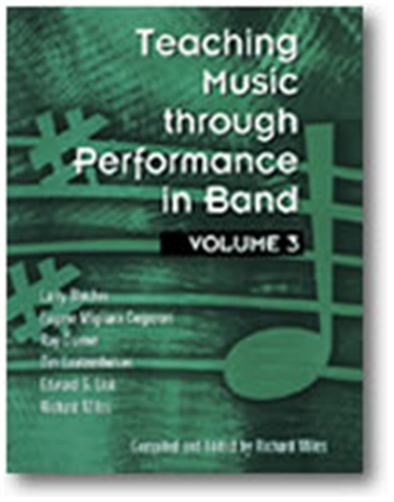 Teaching Music through Performance in Band, Vol. 3